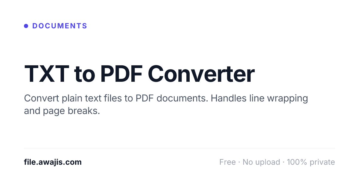 TXT to PDF — Free Online Text File to PDF Converter